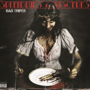 Splendeurs et Viscères